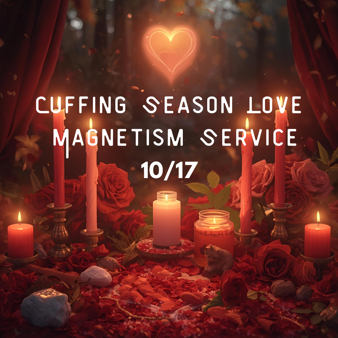 Cuffing Season Love Magnetism Service 10/17