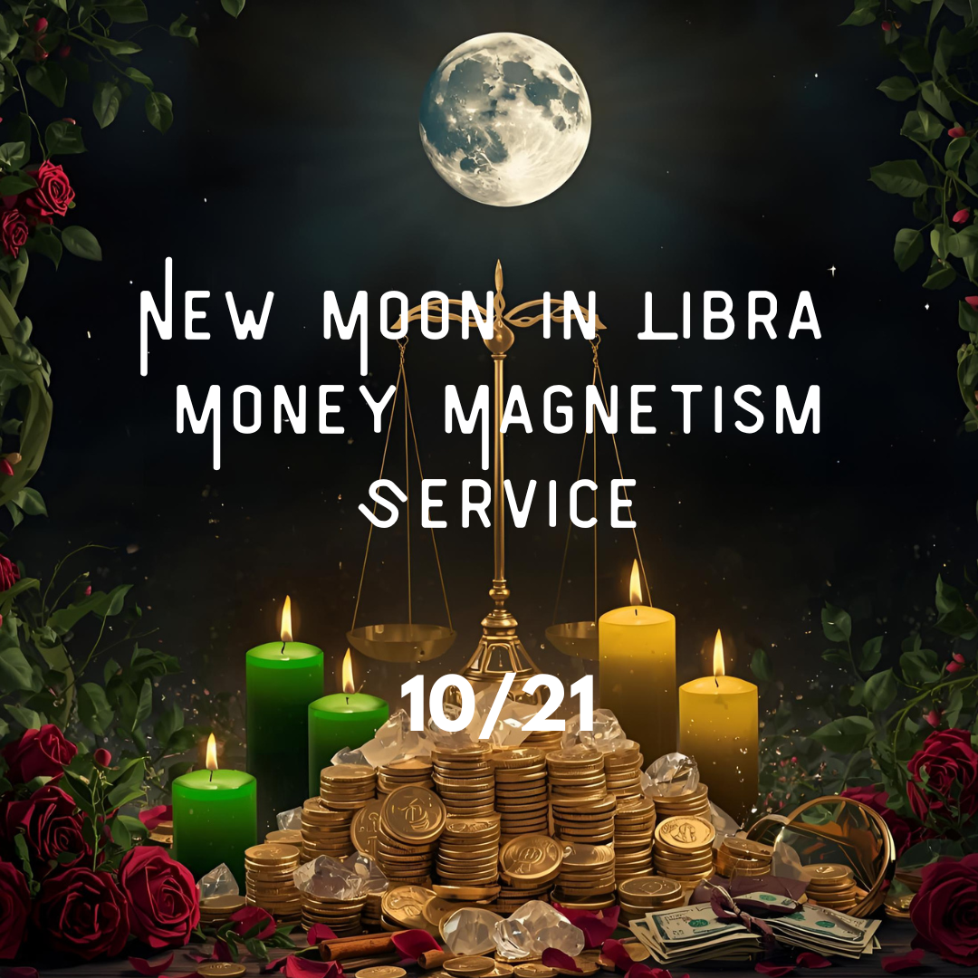 New Moon in Libra Money Magnetism Service