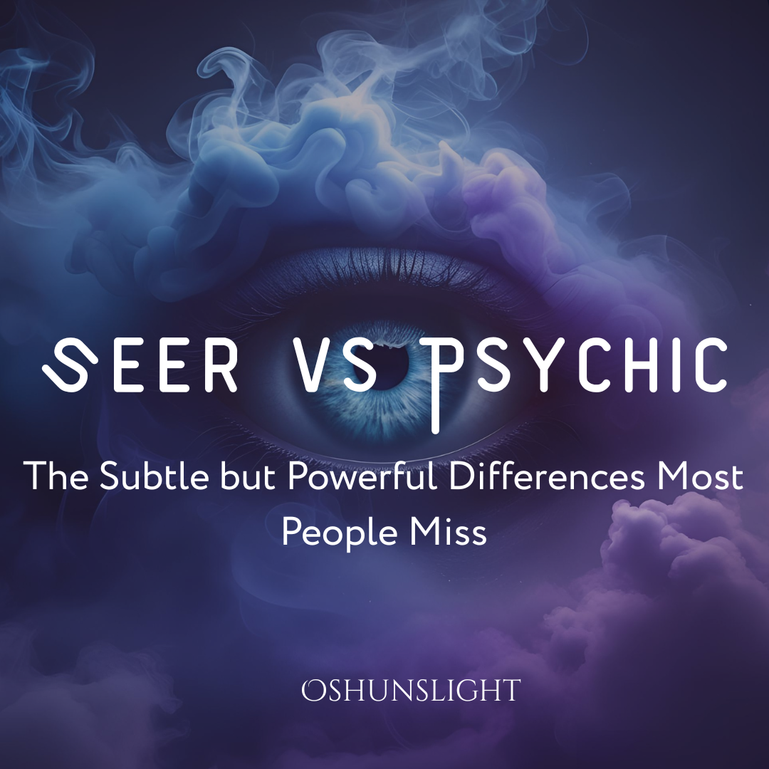 Seer vs Psychic: The Subtle but Powerful Differences Most People Miss