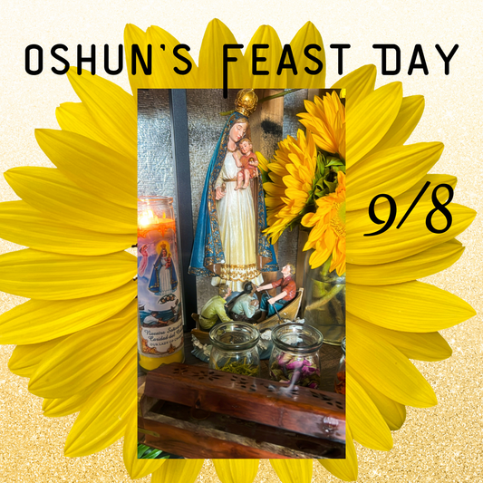 Rivers of Gold: Oshun's Feast Day Service 9/8