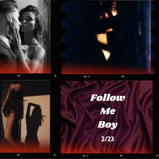 Follow Me Boy 2/21