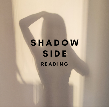 Shadow Side Reading – Deep Inner Healing Insight