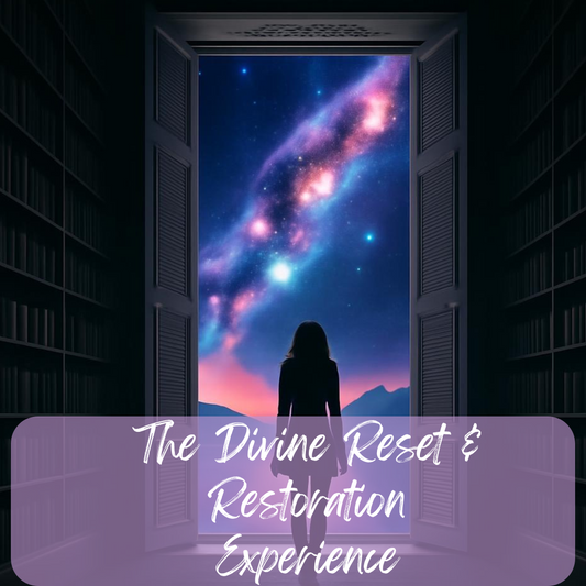 The Divine Reset & Restoration Experience
