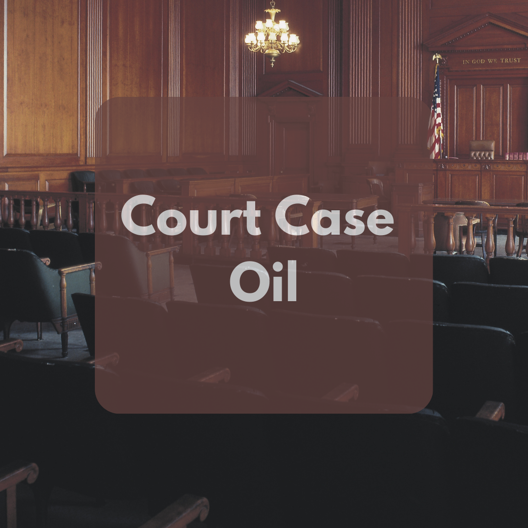 Court Case Oil