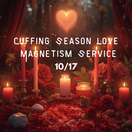 Cuffing Season Love Magnetism Service 10/17