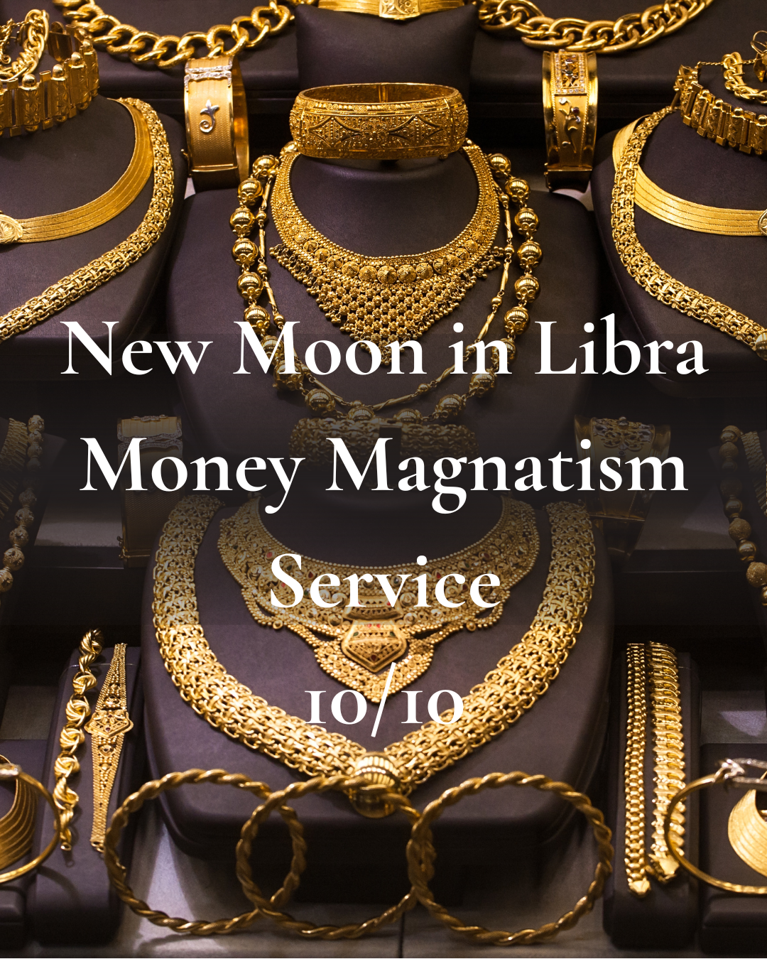 New Moon in Libra Money Magnetism Service 10/10