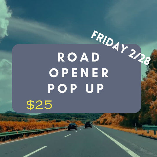 Road Opener Pop Up Service 2/28