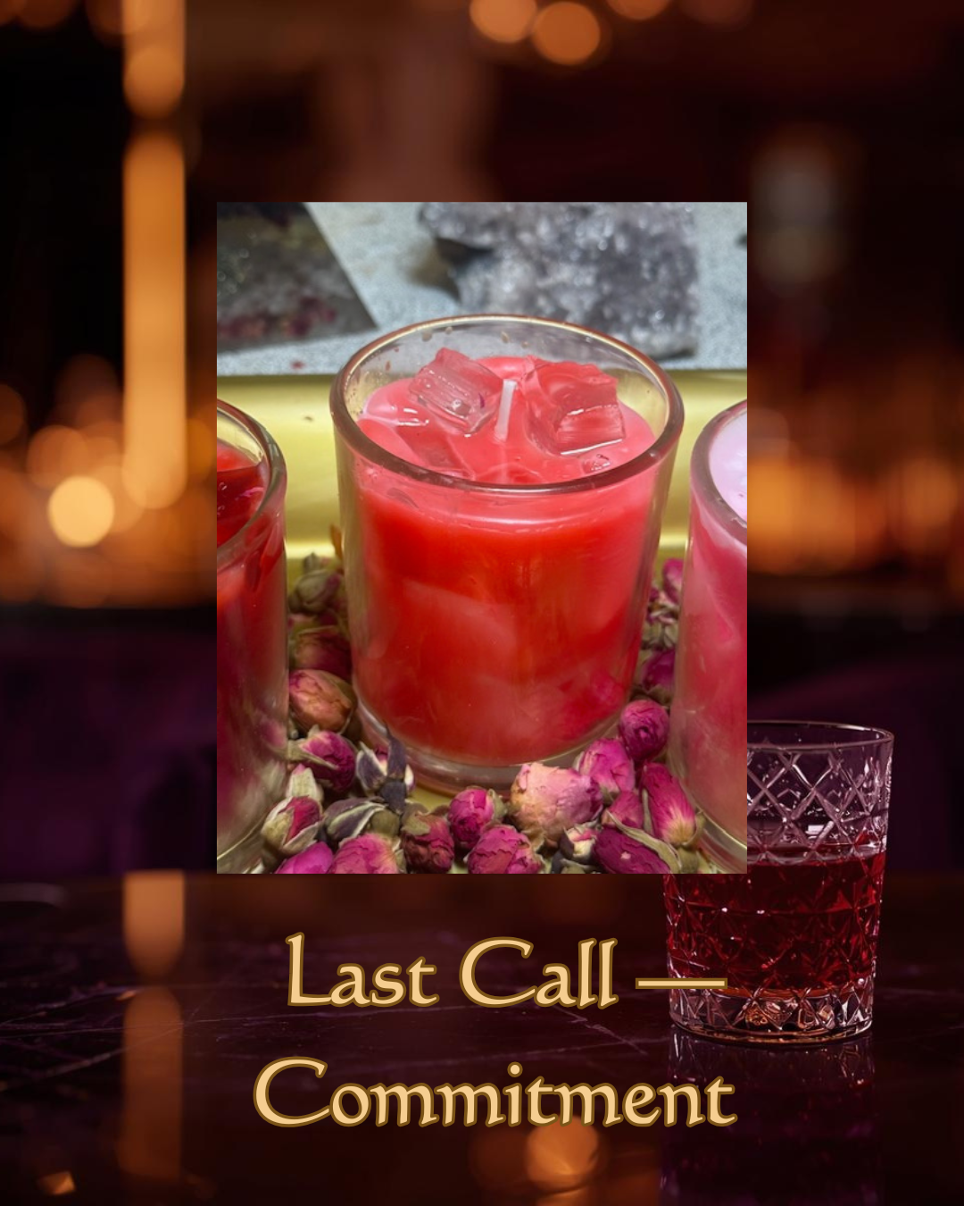 Last Call – Commitment