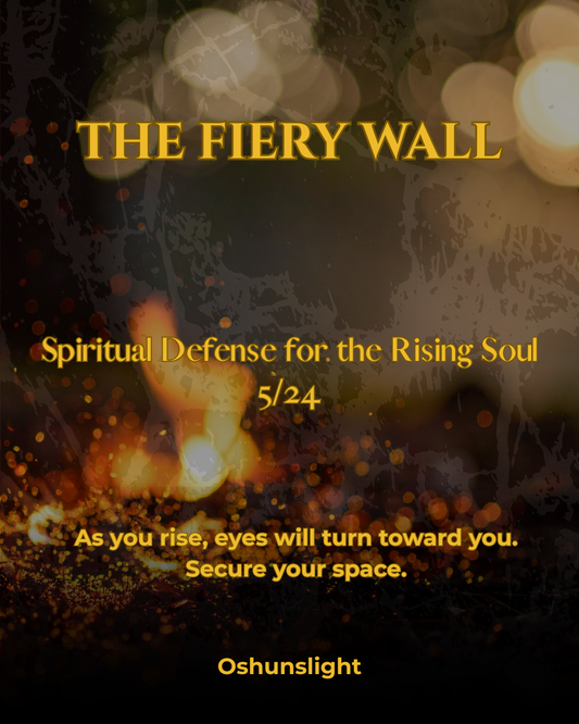 The Fiery Wall: Spiritual Defense in an Unstable World 5/24