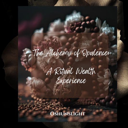 The Alchemy of Opulence: A Ritual Wealth Experience